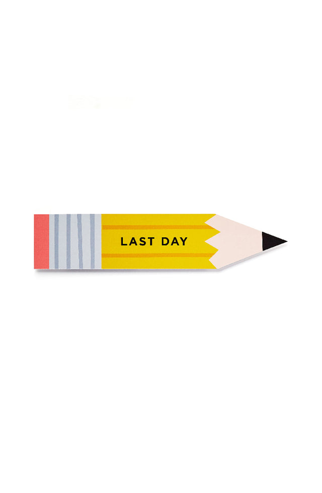 First (and Last!) Day of School Pencils